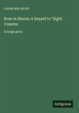 Rose in Bloom; A Sequel to 