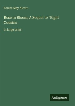Cover Rose in Bloom; A Sequel to 