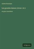 Les grandes dames; Livres 1 & 2
