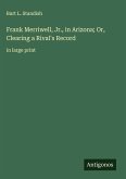 Frank Merriwell, Jr., in Arizona; Or, Clearing a Rival's Record