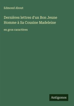 Cover Dernières lettres d'un Bon Jeune Homme à Sa Cousine Madeleine