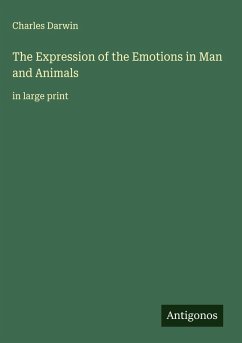 The Expression of the Emotions in Man and Animals - Darwin, Charles