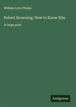 Cover Robert Browning; How to Know Him