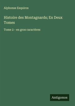 Cover Histoire des Montagnards; En Deux Tomes