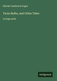 Taras Bulba, and Other Tales Taras Bulba, and Other Tales