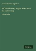 Buffalo Bill's Boy Bugler; The Last of the Indian Ring