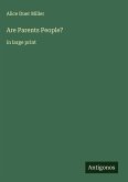 Are Parents People? Are Parents People?