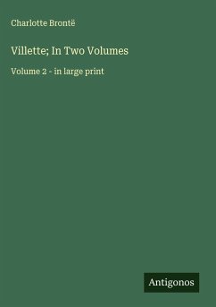 Cover Villette; In Two Volumes