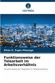 Funktionsweise der Telearbeit im Arbeitsverhältnis