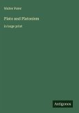 Plato and Platonism Plato and Platonism