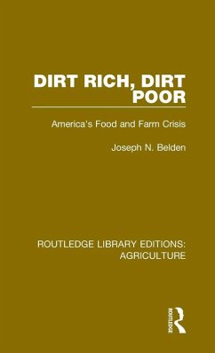 Dirt Rich, Dirt Poor - Belden, Joseph N.; Wilber, Vincent P.; Kassner, Enid