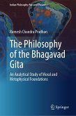 The Philosophy of the Bhagavad Gita (eBook, PDF) The Philosophy of the Bhagavad Gita (eBook, PDF)