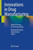 Innovations in Drug Manufacturing (eBook, PDF)