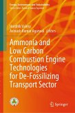 Ammonia and Low Carbon Combustion Engine Technologies for De-Fossilizing Transport Sector (eBook, PDF)