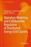 Operation Modeling and Collaborative Regulation of Distributed Energy Grid Clusters (eBook, PDF)