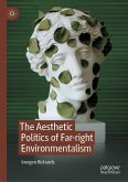 The Aesthetic Politics of Far-right Environmentalism (eBook, PDF)