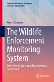 The Wildlife Enforcement Monitoring System (eBook, PDF)