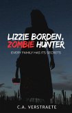 Lizzie Borden, Zombie Hunter (eBook, ePUB)