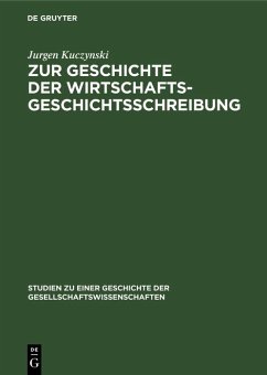 Cover Zur Geschichte der Wirtschaftsgeschichtsschreibung (eBook, PDF)