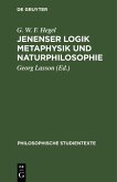 Jenenser Logik Metaphysik und Naturphilosophie (eBook, PDF) Jenenser Logik Metaphysik und Naturphilosophie (eBook, PDF)