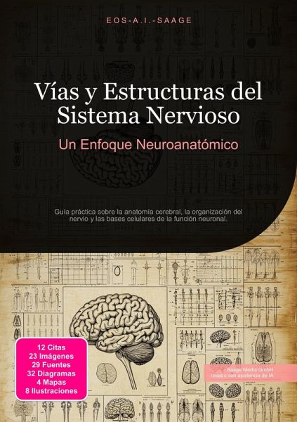 Vías y Estructuras del Sistema Nervioso (eBook, ePUB) Vías y Estructuras del Sistema Nervioso (eBook, ePUB)