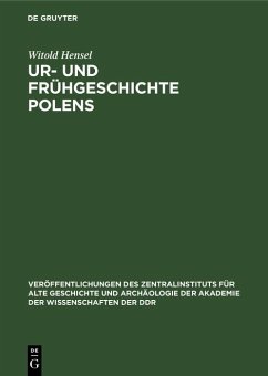 Ur- und Frühgeschichte Polens (eBook, PDF) - Hensel, Witold