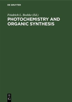 Photochemistry and Organic Synthesis (eBook, PDF)