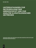 Untersuchungen zur Meteorologie der Grenzschicht und zur Analyse klimatologischer Zeitreihen (eBook, PDF)
