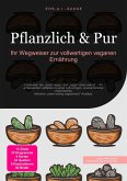 Pflanzlich & Pur (eBook, ePUB) Pflanzlich & Pur (eBook, ePUB)