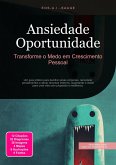 Ansiedade Oportunidade (eBook, ePUB)
