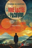 Entre la Voie Lactée et le Pacifique (eBook, ePUB)