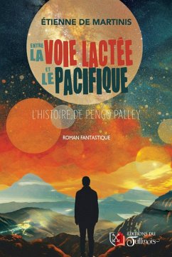Cover Entre la Voie Lactée et le Pacifique (eBook, ePUB)