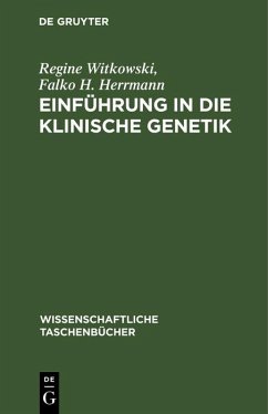 Einführung in die klinische Genetik (eBook, PDF) - Witkowski, Regine; Herrmann, Falko H.