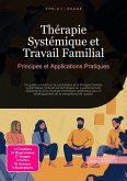 Thérapie Systémique et Travail Familial (eBook, ePUB)