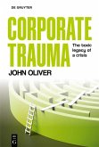 Corporate Trauma (eBook, ePUB)