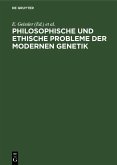Philosophische und ethische Probleme der modernen Genetik (eBook, PDF)