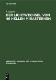 Der Lichtwechsel von 46 hellen Mirasternen (eBook, PDF)