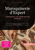 Maroquinerie d'Expert (eBook, ePUB) Maroquinerie d'Expert (eBook, ePUB)