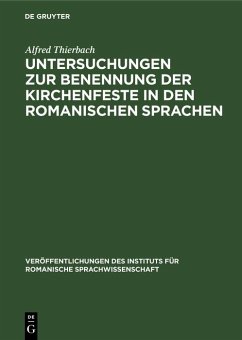 Cover Untersuchungen zur Benennung der Kirchenfeste in den romanischen Sprachen (eBook, PDF)