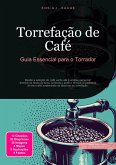 Torrefação de Café (eBook, ePUB) Torrefação de Café (eBook, ePUB)