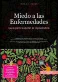 Miedo a las Enfermedades (eBook, ePUB)