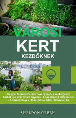 Cover Városi Kert Kezdoknek (eBook, ePUB)