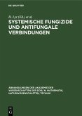Systemische Fungizide und antifungale Verbindungen (eBook, PDF)