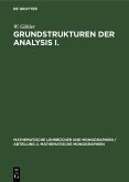 Grundstrukturen der Analysis I. (eBook, PDF)