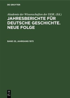 Cover Jahresberichte für deutsche Geschichte. Neue Folge. Band 25, Jahrgang 1973 (eBook, PDF)