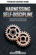 Harnessing Self-Discipline (eBook, ePUB) - Bild 1