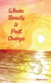 Whose Beauty is Past Change (eBook, ePUB)