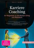 Karriere Coaching (eBook, ePUB) Karriere Coaching (eBook, ePUB)