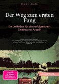 Der Weg zum ersten Fang (eBook, ePUB) Der Weg zum ersten Fang (eBook, ePUB)