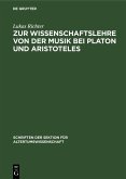 Zur Wissenschaftslehre von der Musik bei Platon und Aristoteles (eBook, PDF)
